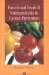 Functional Foods & Nutraceuticals in Cancer Prevention cover