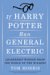 If Harry Potter Ran General Electric: Leadership Wisdom from the World of the Wizards