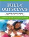Full of Ourselves : A Wellness Program to Advance Girl Power, Health, And Leadership cover