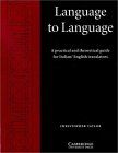 Language To Language : A Practical And Theoretical Guide For Italian/english Translators [Click for larger image]