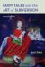 Fairy Tales And the Art of Subversion : The Classical Genre for Children And the Process of Civilization cover