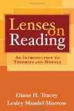 Lenses on Reading : An Introduction to Theories and Models [Click for larger image]
