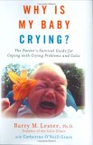 Why Is My Baby Crying? : The Parent's Survival Guide For Coping With Crying Problems and Colic [Click for larger image]