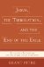 Jesus, the Tribulation, And the End of the Exile : Restoration Eschatology And the Origin of the Atonement cover
