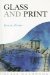Glass And Print cover