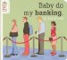 Baby Do My Banking cover