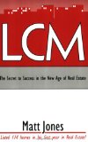 Lcm : The Secret to Success in the New Age of Real Estate [Click for larger image]