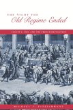 The Night the Old Regim Ended : August 4, 1789, and the French Revolution [Click for larger image]
