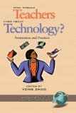 What Should Teachers Know About Technology? : Perspectives and Practices [Click for larger image]