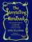 The Storytelling Handbook: A Young People's Collection of Unusual Tales and Helpful Hints on How to Tell Them