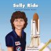 Sally Ride : Astronaut, Scientist, Teacher cover