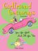 Girlfriend Getaways : You Go Girl! And I'll Go, Too cover