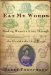 Eat My Words : Reading Women's Lives Through the Cookbooks They Wrote cover