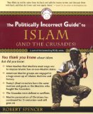 The Politically Incorrect Guide to Islam (And the Crusades) [Click for larger image]