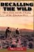 Recalling the Wild : Naturalism and the Closing of the American West cover