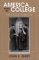 America Goes to College : Political Theory for the Liberal Arts cover
