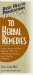 User's Guide to Herbal Remedies : Learn About the Most Popular Herbs for Preventing Disease and Staying Healthy cover