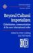 Beyond Cultural Imperialism : Globalization, Communication and the New International Order cover