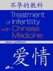Treatment of Infertility With Chinese Medicine [Click for larger image]