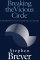 Breaking the Vicious Circle : Toward Effective Risk Regulation cover