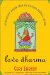 Love Dharma : Relationship Wisdom from Enlightened Buddhist Women cover
