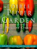 The Edible Pepper Garden [Click for larger image]