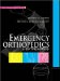 Emergency Orthopedics : The Extremities cover
