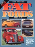How to Build Fat Fords : 1935-1948 [Click for larger image]