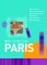  Art/ Shop/ Eat Paris: Art & Artists Museums & Galleries Restaurants & Cafes Shopping Maps & Plans