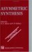  Asymmetric Synthesis