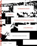 The Manifesta Decade : Debates on Contemporary Art Exhibitions And Biennials in Post-wall Europe [Click for larger image]
