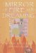 The Mirror of Fire and Dreaming cover