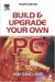 Build And Upgrade Your Own Pc cover