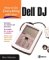 How to Do Everything With Your Dell Dj cover