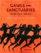 Games and Sanctuaries in Ancient Greece : Olympia, Delphi, Isthmia, Nemea, Athens cover