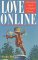 Love Online: A Practical Guide to Digital Dating