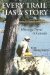 Every Trail Has A Story : Heritage Travel In Canada cover