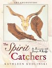 The Spirit Catchers : An Encounter with Georgia O'Keeffe [Click for larger image]