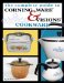The Complete Guide to Corning Ware & Visions Cookware cover