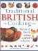 Traditional British Cooking : The Best of British Cooking A Definitive Collection cover
