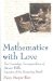 Mathematics With Love : The Courtship Correspondence Of Barnes Wallis, Inventor Of The Bouncing Bomb cover