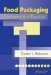 Food Packaging : Principles And Practice cover