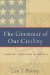 The Grammar Of Our Civility : Classical Education In America cover
