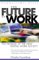 The Future of Work : The Promise of the New Digital Work Society cover