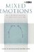 Mixed Emotions : Anthropological Studies Of Feeling cover