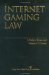 Internet Gaming Law : Gambling and the Law cover