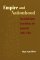 Empire and Nationhood : The United States, Great Britain, and Iranian Oil, 1950-1954 cover