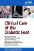 Clinical Care Of The Diabetic Foot cover