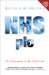 NHS Plc : The Privatisation of Our Health Care cover