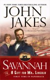 Savannah Or A Gift for Mr. Lincoln [Click for larger image]